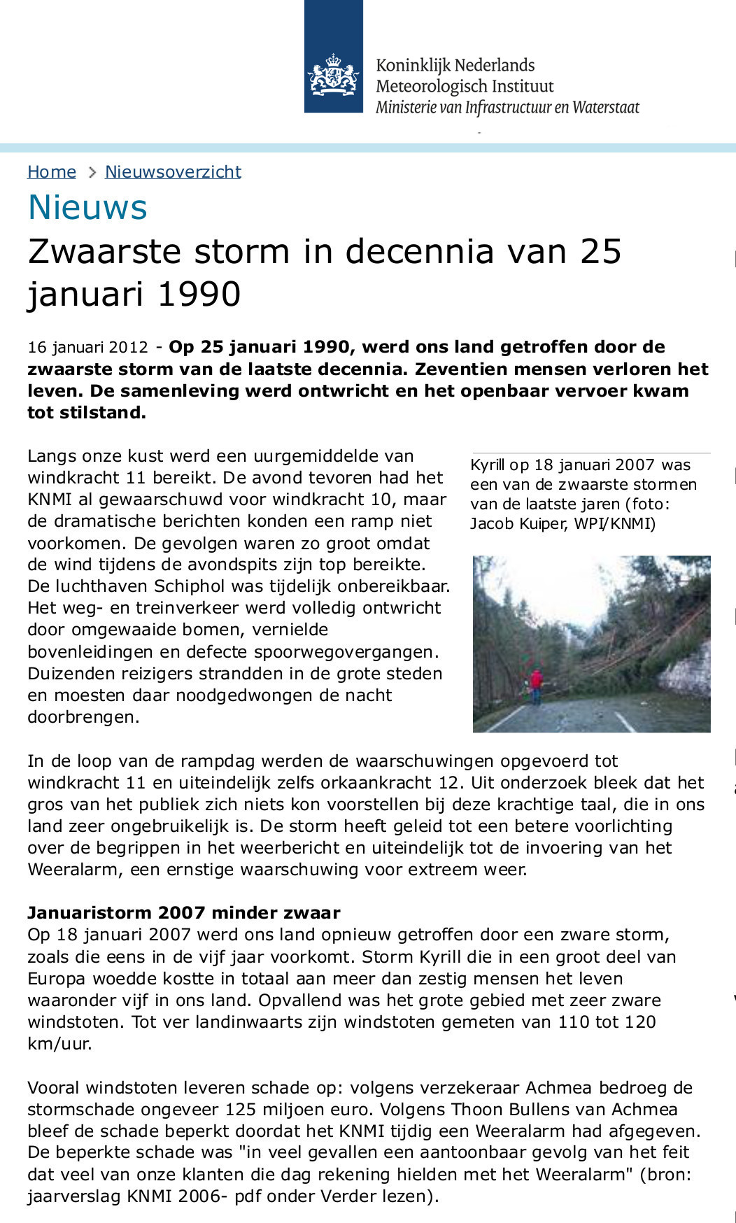 Zwaarste storm in decennia, 26 januari 1990
PHŒBUS•Rotterdam
