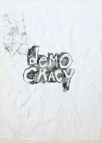 Gilbert van Drunen, ''Democracy'', 2009, potlood op papier, A4; het verfrummelde papier 'democracy' is weer ontvouwd, ingelijst. 4/10 UNICUM
PHŒBUS•Rotterdam