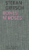 Stefan Gritsch, 'Bones N'Roses', Aargauer Kunsthaus, zomer 2019
PHŒBUS•Rotterdam