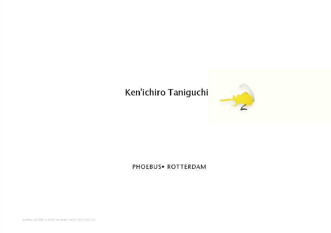 Ken'ichiro Taniguchi, Hecomi Study 2002-2014
PHŒBUS•Rotterdam Ken'ichiro Taniguchi, Hecomi Study 2002-2014
PHŒBUS•Rotterdam